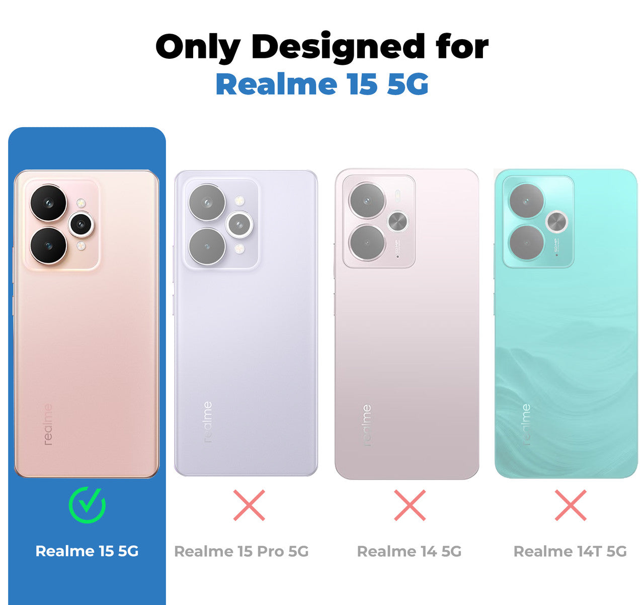 Clear hard back case compatibility guide showing fit for Realme 15 5G and not compatible with other models