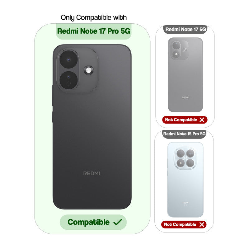 Compatibility guide showing the back cover designed only for Redmi Note 17 Pro 5G.