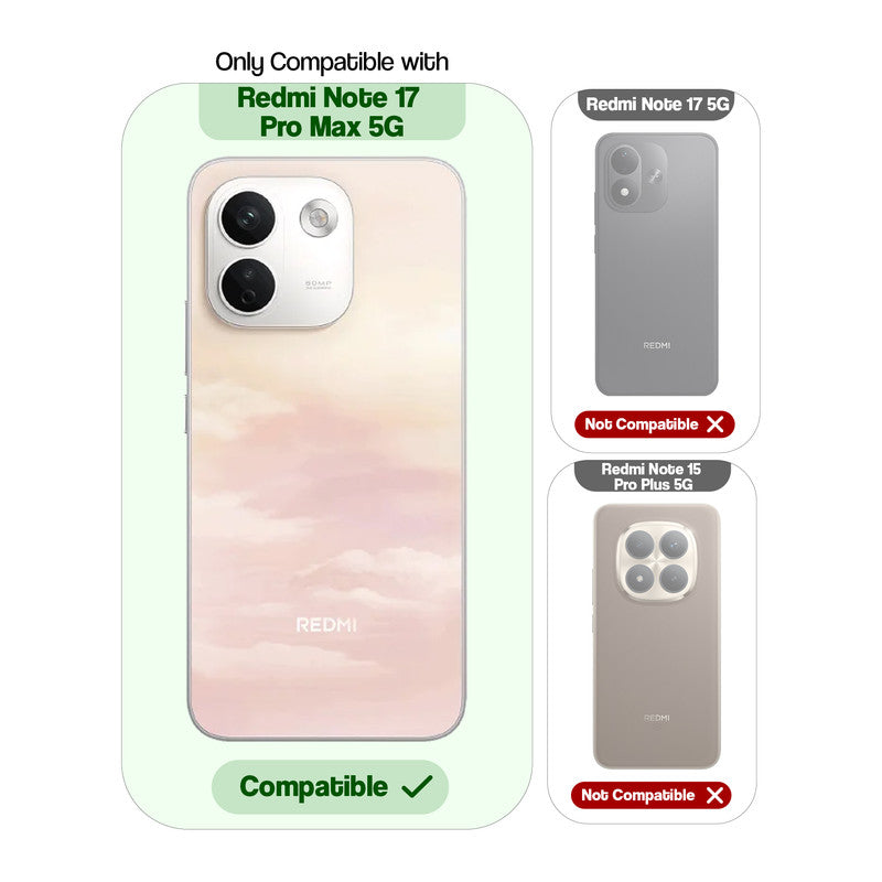 Compatibility guide showing the back cover designed only for Redmi Note 17 Pro Max 5G.
