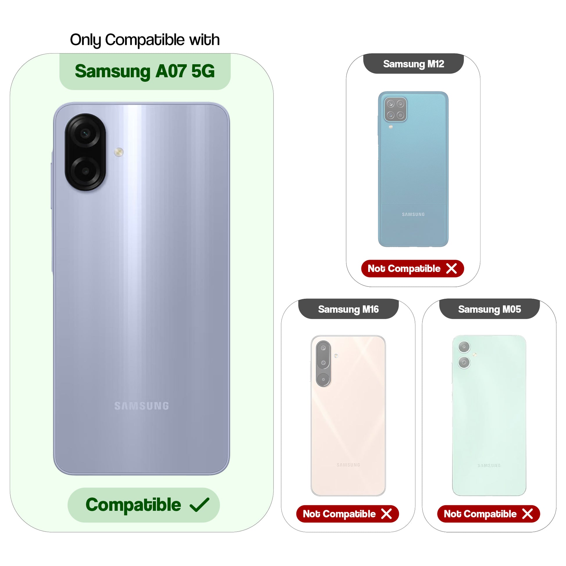 Compatibility guide showing the back cover designed only for Samsung A07 5G.
