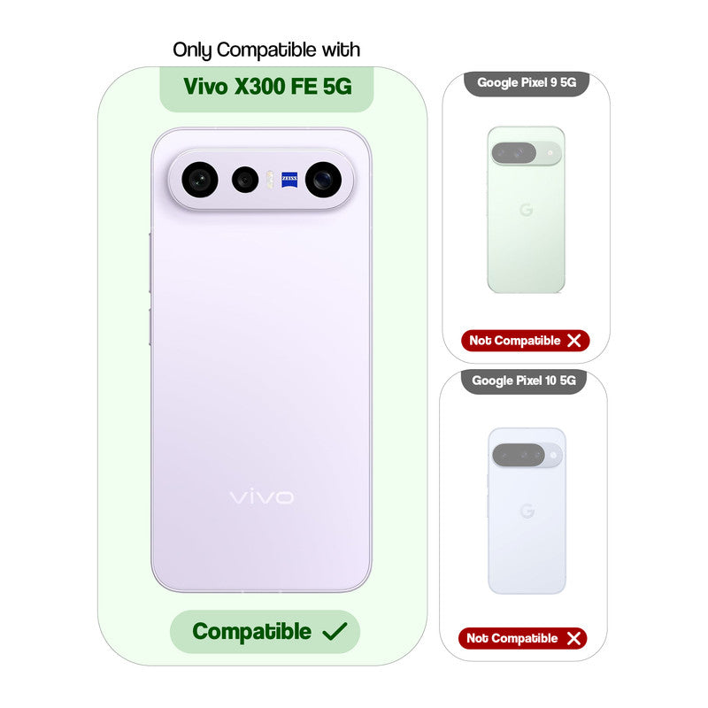 Compatibility guide showing the back cover designed only for Vivo X300 FE 5G.